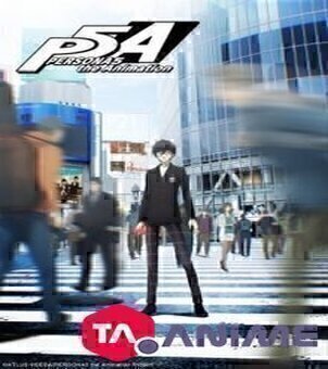 Persona 5 The Animation VOSTFR streaming