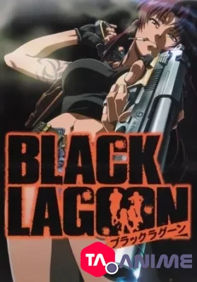 Black Lagoon : The Second Barrage VOSTFR streaming