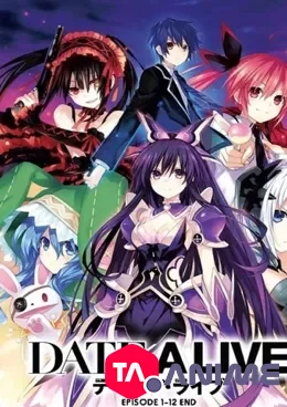 Date A Live Saison 1 VOSTFR streaming