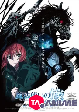 The Ancient Magus Bride: The Boy from the West and the Knight of the Blue Storm OAV VOSTFR